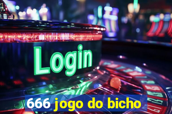 666 jogo do bicho